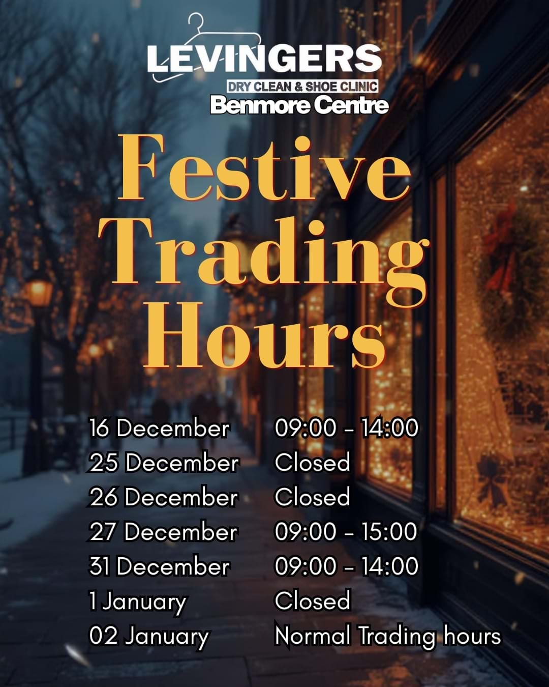 Levingers Benmore Festive Trading Hours